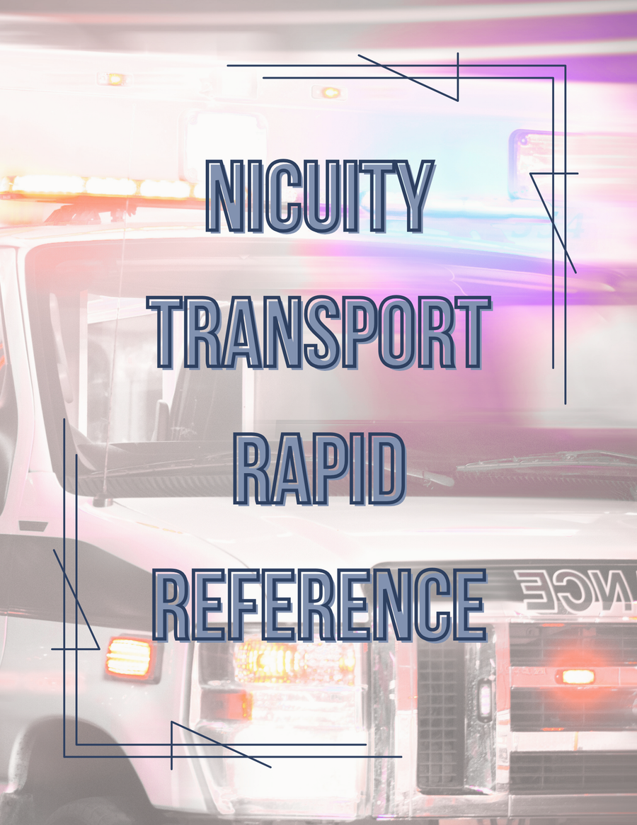 NICUity Transport Rapid Reference Pocket Guide
